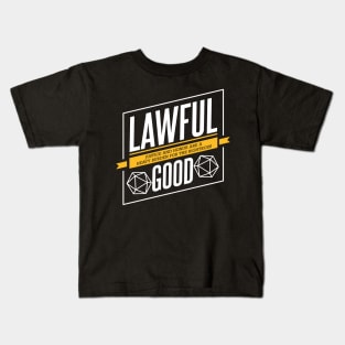 Character Alignment Quotes - Lawful Good Kids T-Shirt